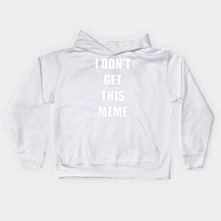 What Does It Mean. Kids Hoodie